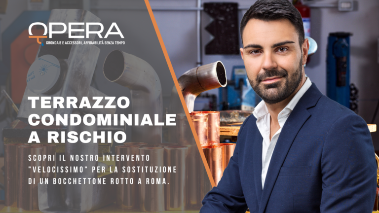 Bocchettone terrazzo _ Opera Lattoneria Roma